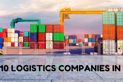 Top 10 Logistics Companies in USA