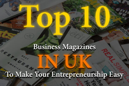 Business Magazines in UK
