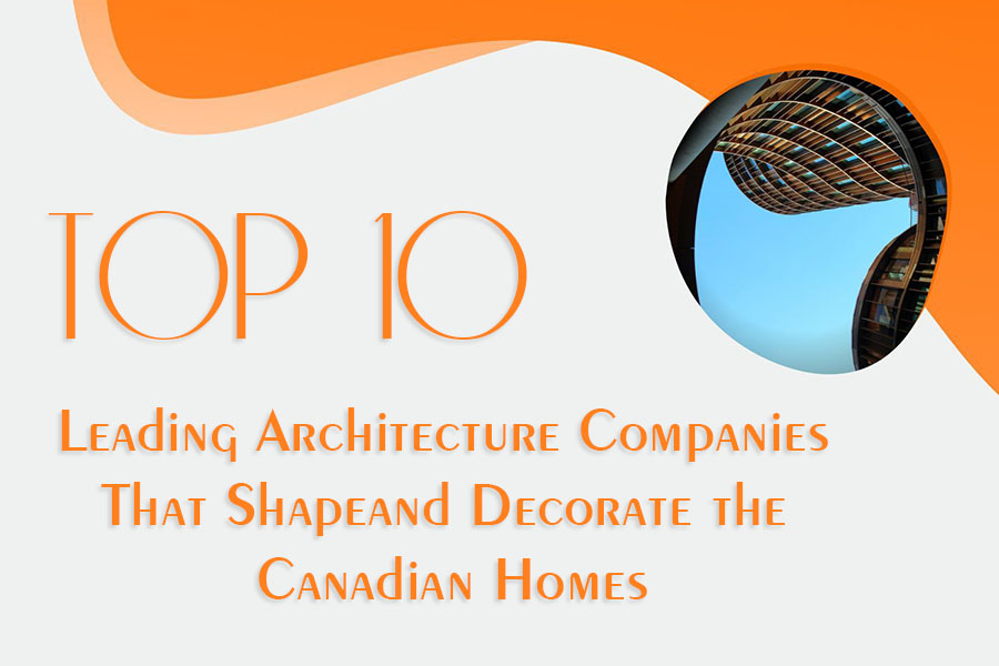 Architecture Companies in Canada