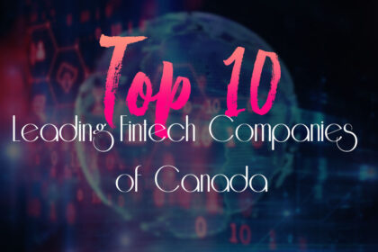 Fintech Companies in Canada