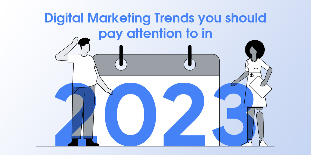 Digital Marketing Trends