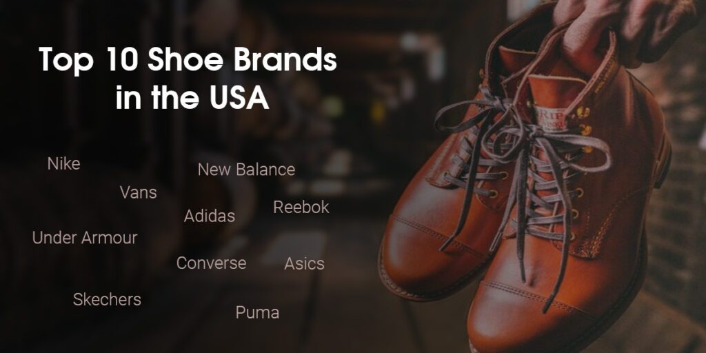 Top 10 Shoe Brands in USA