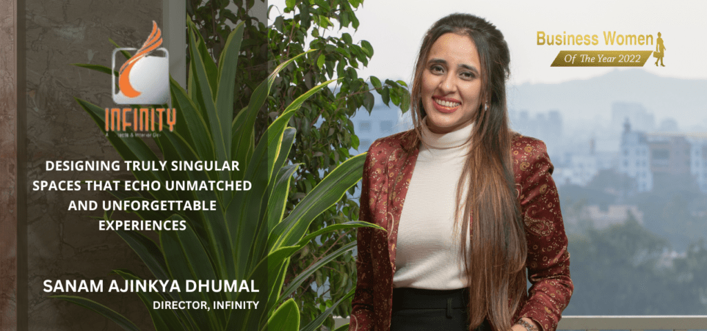 Sanam Ajinkya Dhumal – Director, Infinity sanam dhumal