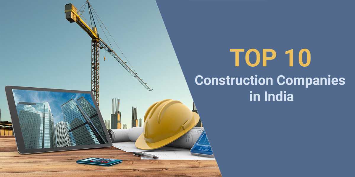 Construction companies in India