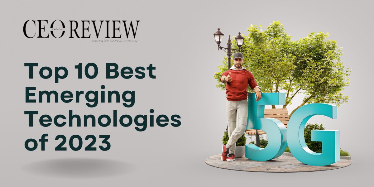 Top 10 Best Emerging Technologies of 2023