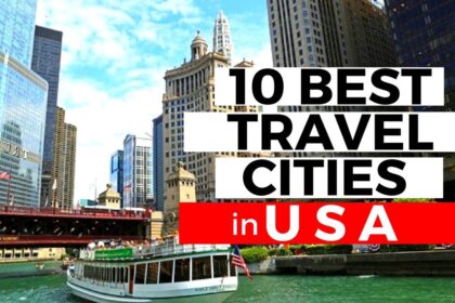 best cities to visit in the usa