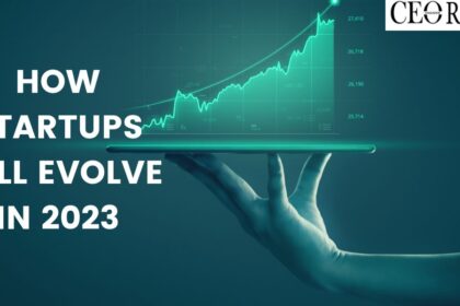 How Startups Will Evolve in 2023