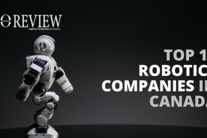 Top 10 Robotics Companies in Canada