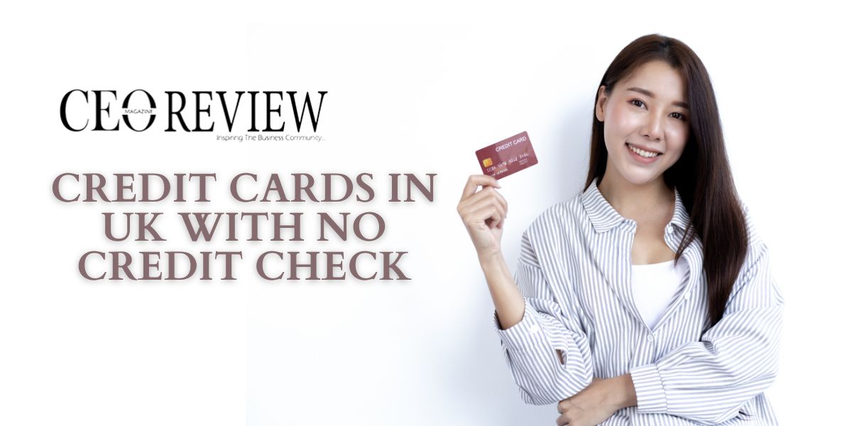 Credit Cards in UK with No Credit Check