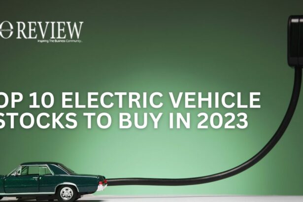 Electric Vehicle Stocks to Buy in 2023