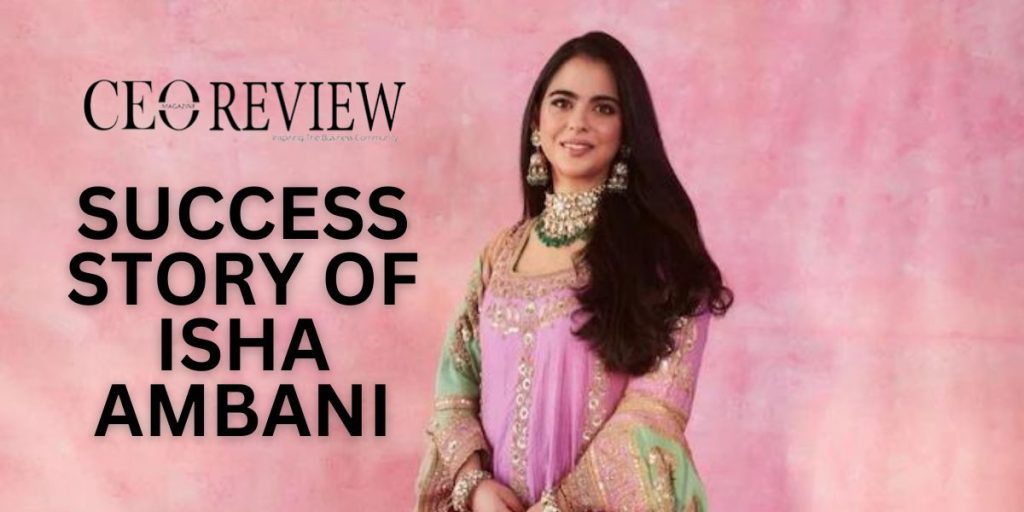 Success Story of Isha Ambani