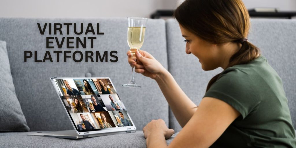Virtual Event Platforms