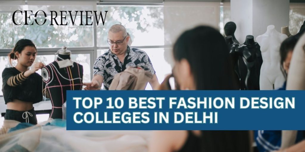 Top 10 Fashion Design Colleges In Delhi Fashion Design Colleges In Delhi