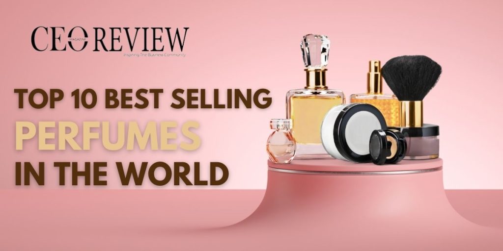 Top 10 Best Selling Perfumes in the World best selling Perfumes in the world