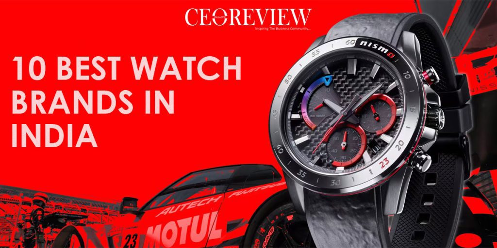 Best Watch Brands in India