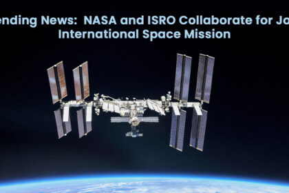 NASA and ISRO